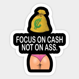 Focus on cash motivational t-shirt idea gift Sticker